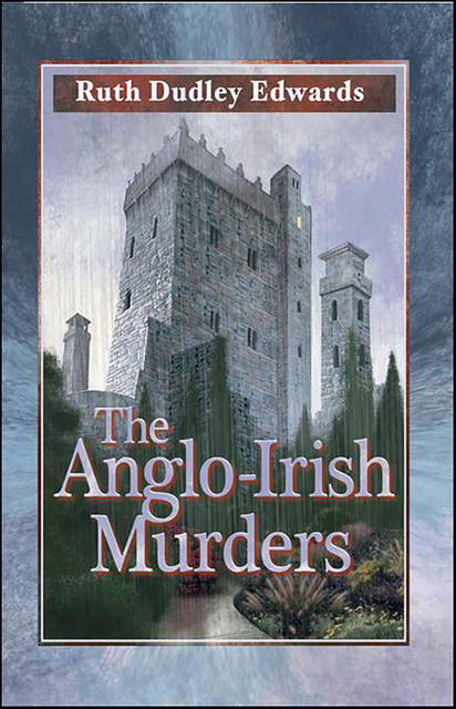 The Anglo-Irish Murders, Ruth Edwards