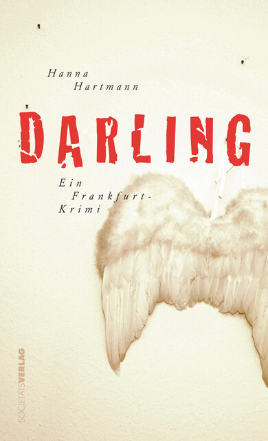 Darling, Hanna Hartmann