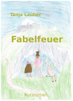 Fabelfeuer, Tanja Lauber