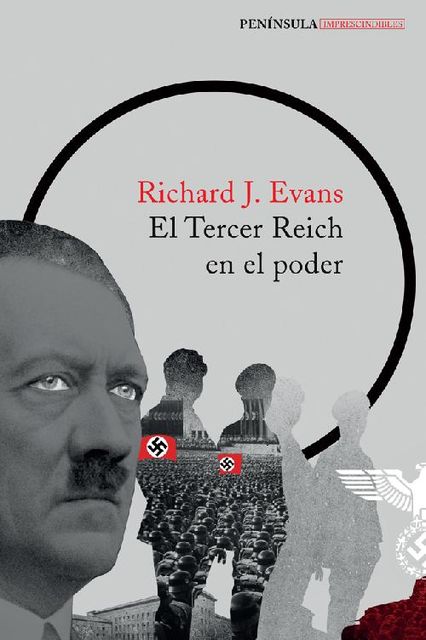 El Tercer Reich en el poder, Richard Evans