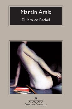 El libro de Rachel, Martin Amis