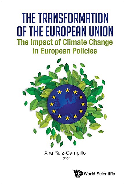 The Transformation of the European Union, Xira Ruiz-Campillo