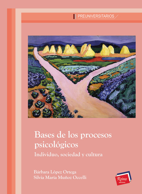 Bases de los procesos psicológicos, Bárbara López Ortega, Silvia María Muñoz Occelli