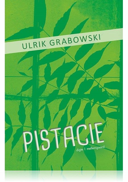 PISTACIE, Ulrik Grabowski