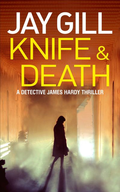 Knife & Death, Jay Gill