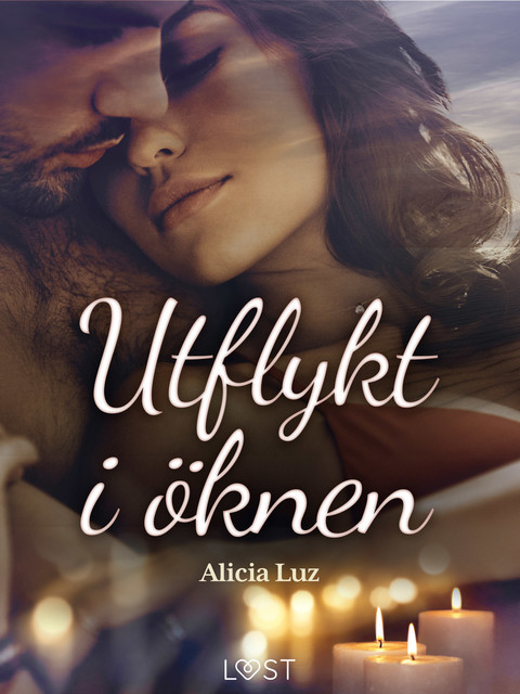Utflykt i öknen – erotisk novell, Alicia Luz