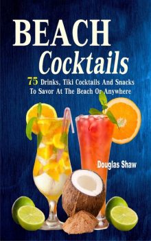 Beach Cocktails, Douglas Shaw