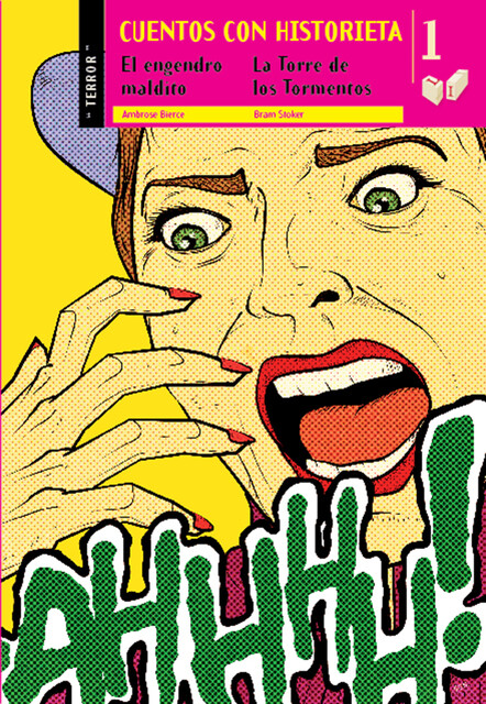 Cuentos con historieta 1: El engendro maldito / La Torre de los Tormentos, Ambrose Bierce, Bram Stoker