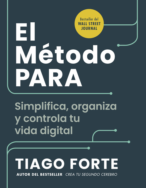 El método PARA, Tiago Forte