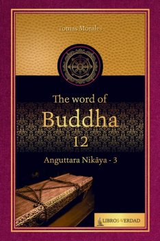 The Word of the Buddha – 12, Tomás Morales y Durán