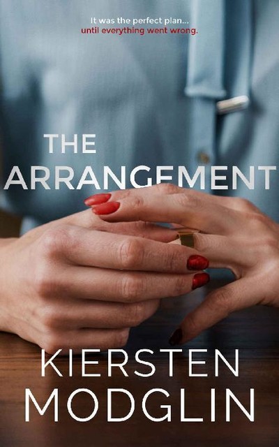 The Arrangement, Kiersten Modglin
