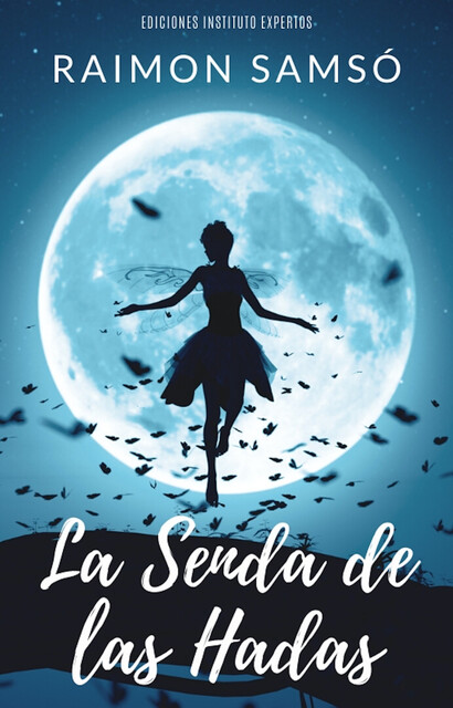 La Senda de las Hadas, Raimon Samsó