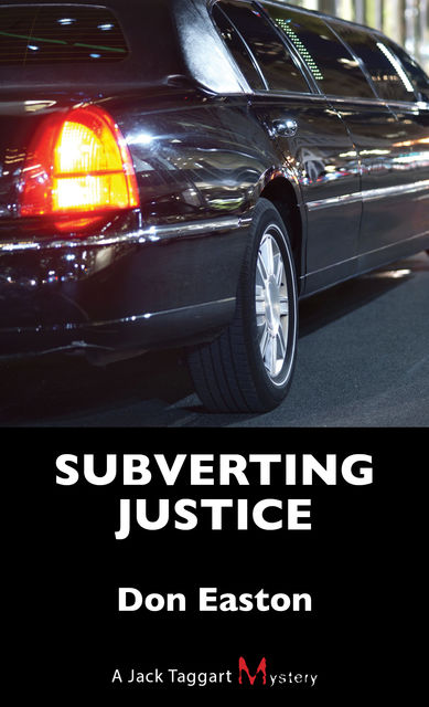 Subverting Justice, Don Easton