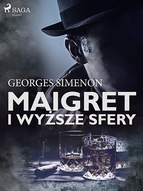 Maigret i wyższe sfery, Georges Simenon