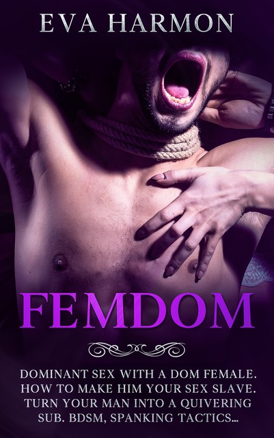 Femdom, Eva Harmon