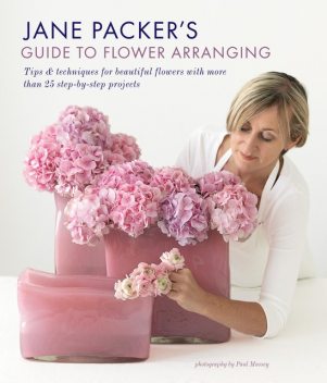 Jane Packer's Guide to Flower Arranging, Jane Packer