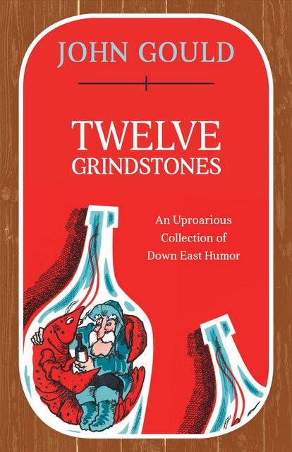 Twelve Grindstones, John Gould