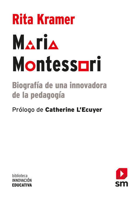Maria Montessori, Rita Kramer