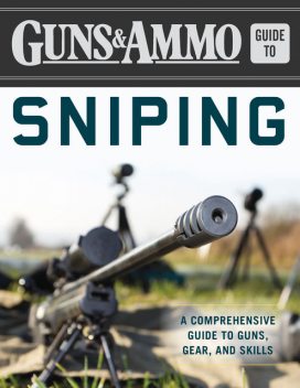 Guns & Ammo Guide to Sniping, Ammo, Editors of Guns