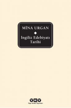 İngiliz Edebiyatı Tarihi, Mîna Urgan