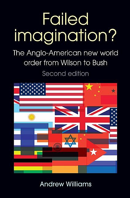 Failed Imagination? -second edition, Andrew Williams