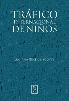 Tráfico internacional de niños, Luciana Beatriz Scotti