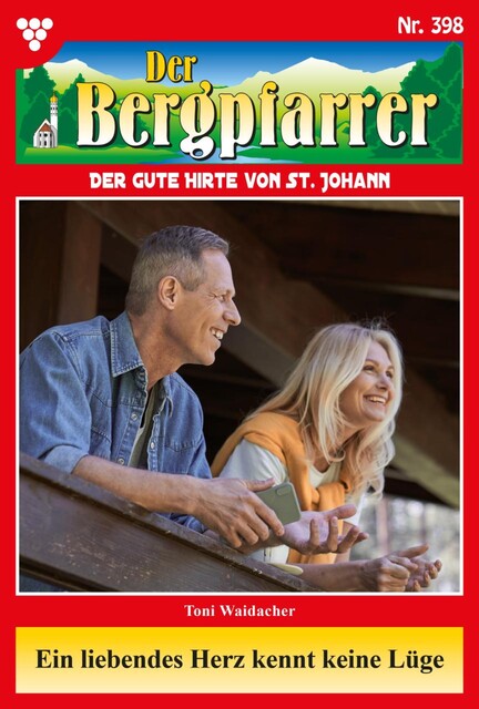 Der Bergpfarrer Classic 43 – Heimatroman, Toni Waidacher