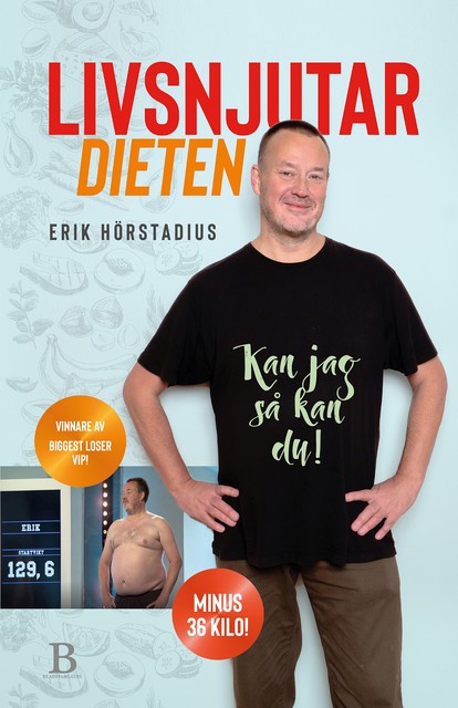 Livsnjutardieten, Erik Hörstadius