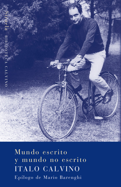 Mundo escrito y mundo no escrito, Italo Calvino