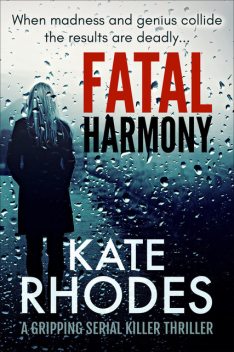Fatal Harmony, Kate Rhodes