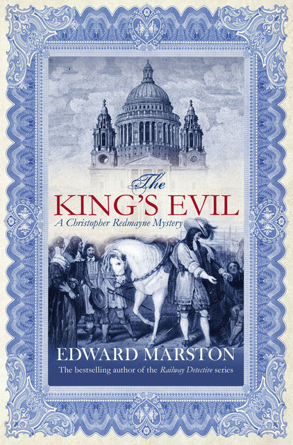 The King's Evil, Edward Marston