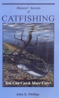 Masters' Secrets of Catfishing, John Phillips