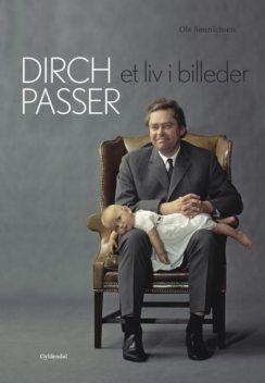 Dirch Passer – Et liv i billeder, Ole Sønnichsen