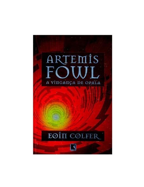 Artemis Fowl – A vingança de Opala, Eoin Colfer