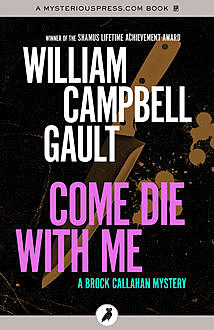 Come Die with Me, William Campbell Gault
