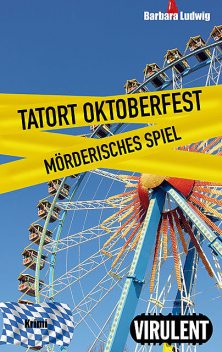 Tatort Oktoberfest, Barbara Ludwig