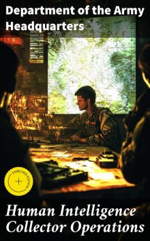 Human Intelligence Collector Operations, Department of the Army Headquarters