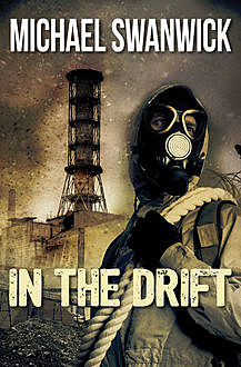 In the Drift, Michael Swanwick