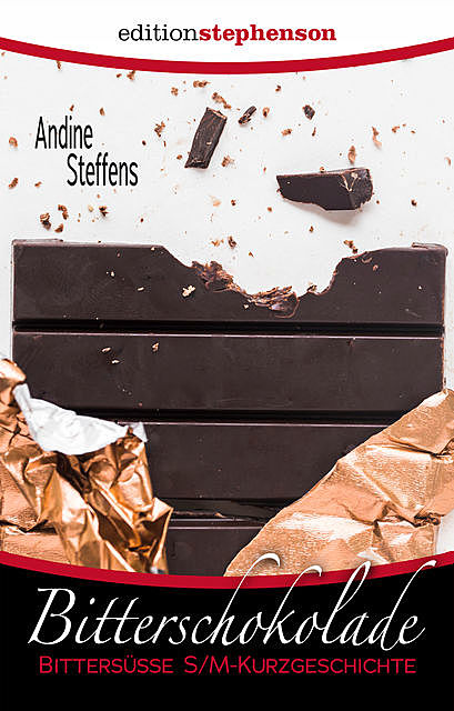 Bitterschokolade, Andine Steffens