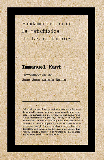 Fundamentación de la metafísica de las costumbres, Immanuel Kant