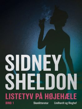 Listetyv på høje hæle – Bind 1, Sidney Sheldon