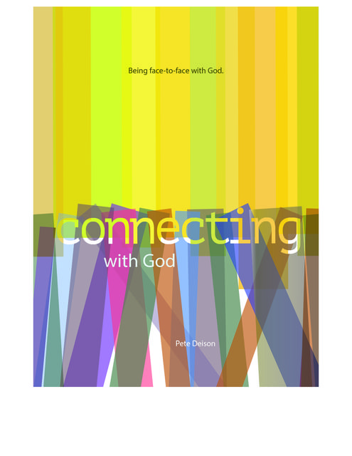 Connecting with God, Pete Deison