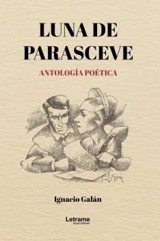 Luna de parasceve, Ignacio Galán