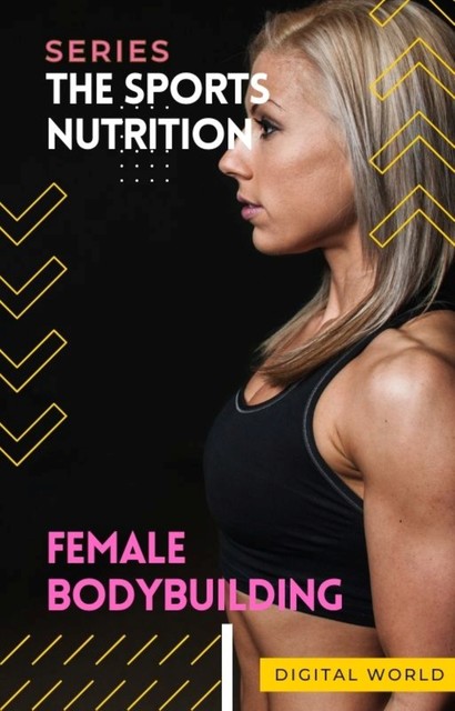 Female Bodybuilding, Digital World