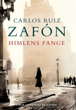 Himlens fange, Carlos Ruiz Zafón