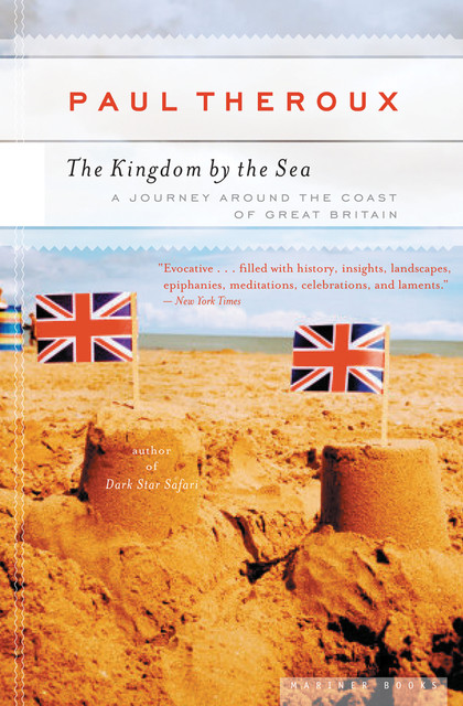 The Kingdom by the Sea, Paul Theroux