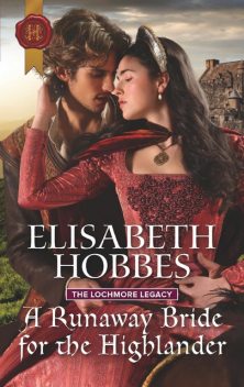 A Runaway Bride For The Highlander, Elisabeth Hobbes