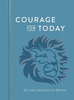 Courage for Today, Ann White