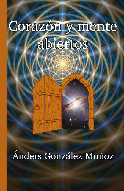 Corazón y mente abiertos, ÁnDers González Muñoz