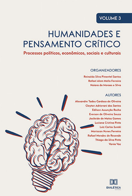Humanidades e pensamento crítico, Rafael Alem Mello Ferreira, Naiara de Moraes e Silva, Reinaldo Silva Pimentel Santos